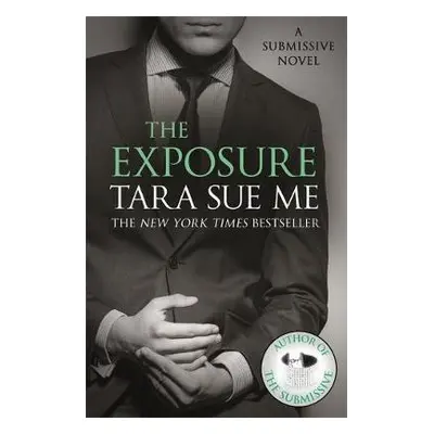 Exposure: Submissive 8 - Me, Tara Sue