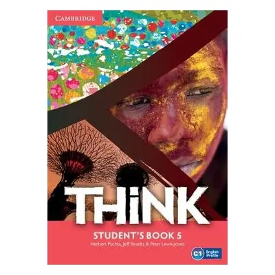 Think Level 5 Student's Book - Puchta, Herbert a Stranks, Jeff a Lewis-Jones, Peter