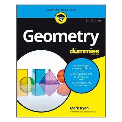 Geometry For Dummies - Ryan, Mark (The Math Center, Winnetka, IL)