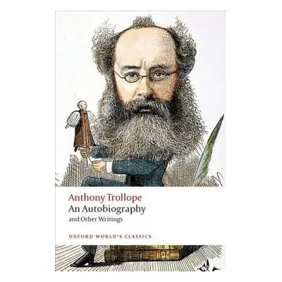 Autobiography - Trollope, Anthony