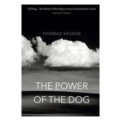 Power of the Dog - Savage, Thomas