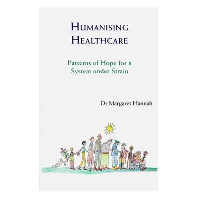 Humanising Healthcare - Hannah, Margaret