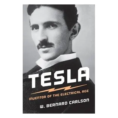 Tesla - Carlson, W. Bernard