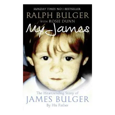 My James - Bulger, Ralph a Dunn, Rosie