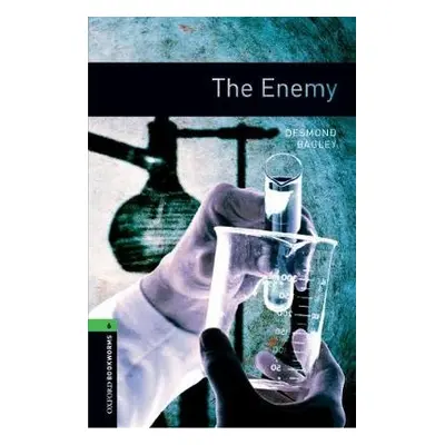 Oxford Bookworms Library: Level 6:: The Enemy - Bagley, Desmond a Mowat, Ralph