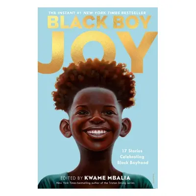 Black Boy Joy - Mbalia, Kwame