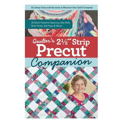 Quilter’s 2-1/2? Strip Precut Companion - Doan, Jenny