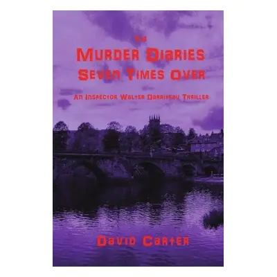 Murder Diaries - Carter, David