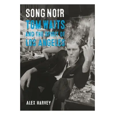 Song Noir - Harvey, Alex