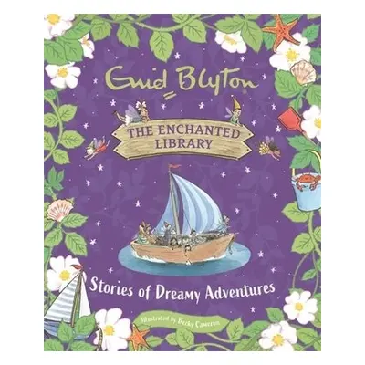 Enchanted Library: Stories of Dreamy Adventures - Blyton, Enid