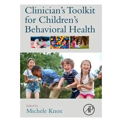 Clinician's Toolkit for Children’s Behavioral Health