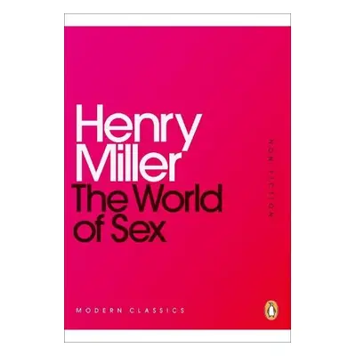 World of Sex - Miller, Henry