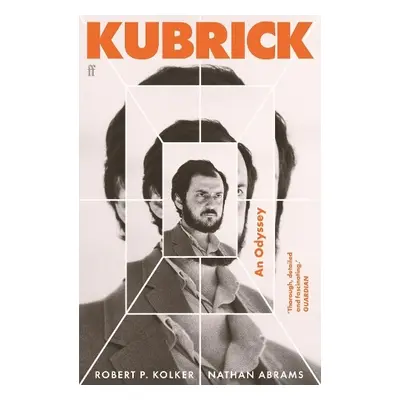 Kubrick - Kolker, Robert P. a Abrams, Nathan