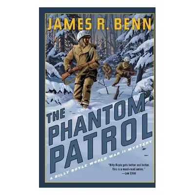 Phantom Patrol - Benn, James R.