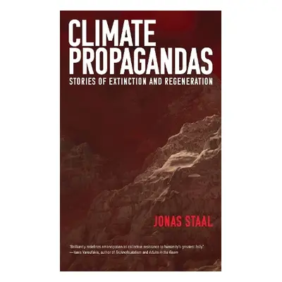 Climate Propagandas - Staal, Jonas