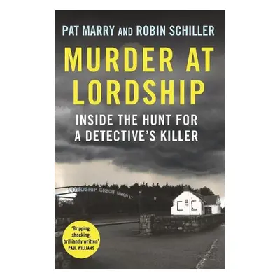 Murder at Lordship - Marry, Pat a Schiller, Robin