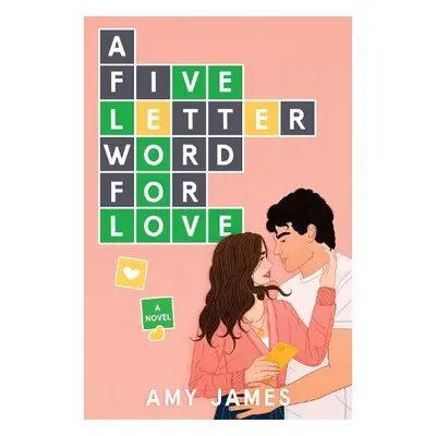 Five-Letter Word for Love - James, Amy