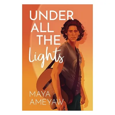 Under All the Lights - Ameyaw, Maya