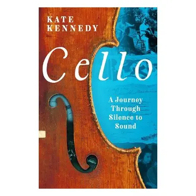 Cello - Kennedy, Kate