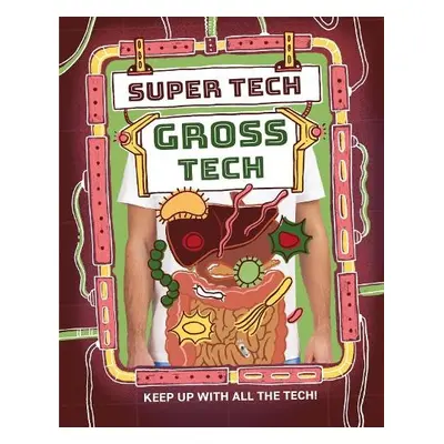 Super Tech: Gross Tech - Gifford, Clive