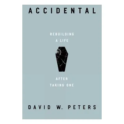 Accidental - Peters, David W.