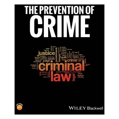 Prevention of Crime - Fagan, Abigail A. (University of Florida, USA) a Elliott, Delbert (Univers