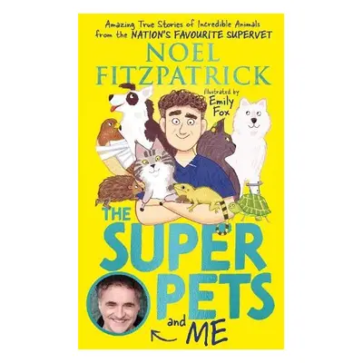 Superpets (and Me!) - Fitzpatrick, Noel