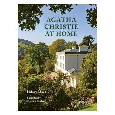 Agatha Christie at Home - Macaskill, Hilary