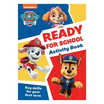 PAW Patrol Ready for School Activity Book