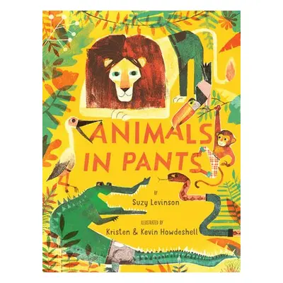 Animals in Pants - Levinson, Suzy