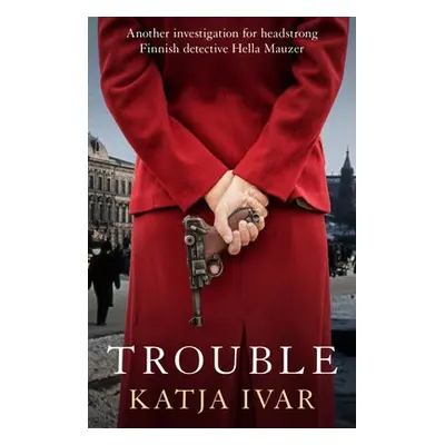 Trouble - Ivar, Katja