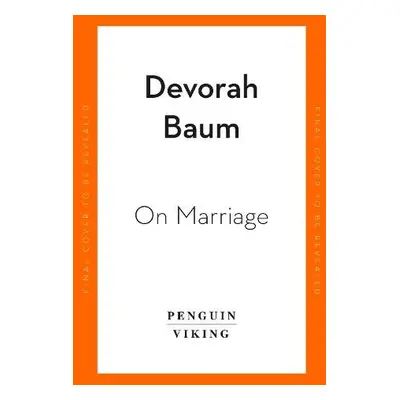 On Marriage - Baum, Devorah