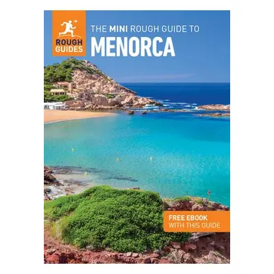 Mini Rough Guide to Menorca (Travel Guide with Free eBook) - Guides, Rough