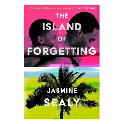 Island of Forgetting - Sealy, Jasmine