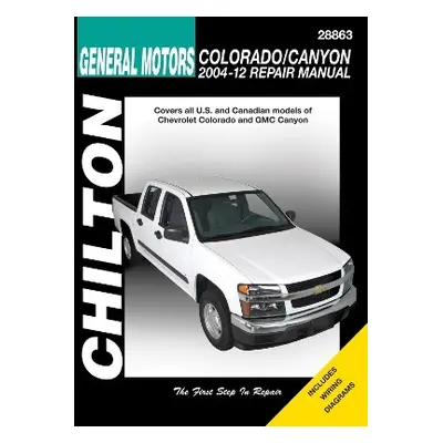 Chevrolet Colorado/GMC Canyon (Chilton) - Haynes Publishing