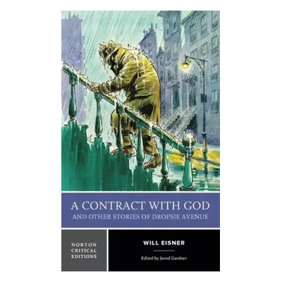 Contract with God and Other Stories of Dropsie Avenue - Eisner, Will