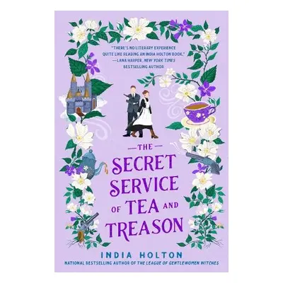 The Secret Service of Tea and Treason - Holton, India