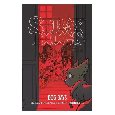 Stray Dogs: Dog Days - Fleecs, Tony