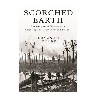 Scorched Earth - Kreike, Emmanuel