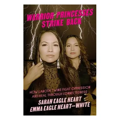 Warrior Princesses Strike Back - Eagle Heart, Sarah a Eagle Heart-White, Emma