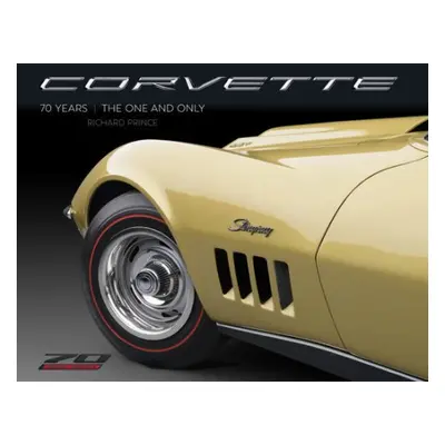 Corvette 70 Years - Prince, Richard