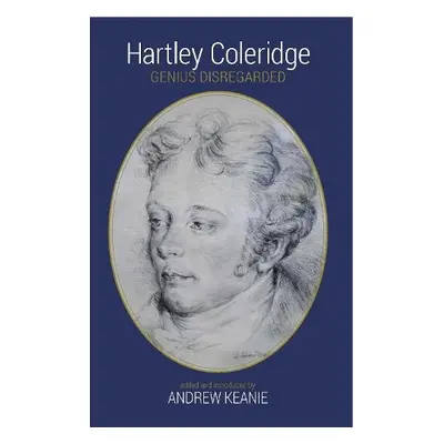 Hartley Coleridge - Keanie, Andrew