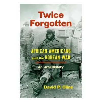 Twice Forgotten - Cline, David P.