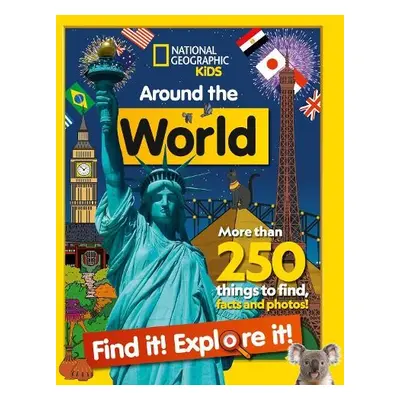 Around the World Find it! Explore it! - National Geographic Kids