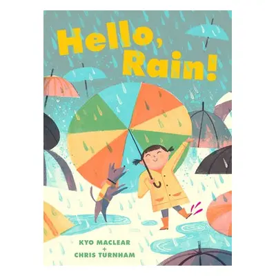 Hello, Rain! - Maclear