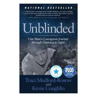 Unblinded - Medford-Rosow, Traci a Coughlin, Kevin