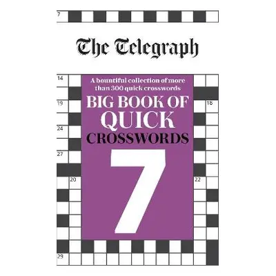 Telegraph Big Book of Quick Crosswords 7 - Telegraph Media Group Ltd