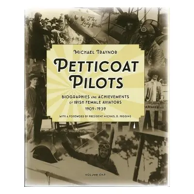 Petticoat Pilots - Traynor, Michael