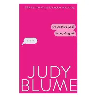 Are You There, God? It's Me, Margaret - Blume, Judy