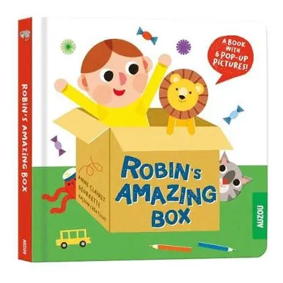 Robin's Amazing Box (A Pop-up Book) - Clairret, Anne